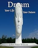 Image de Dream Your Life Your Future