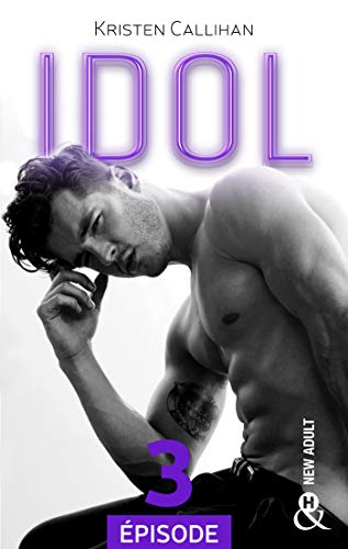 Télécharger Idol - Episode 3 (&H) livre En ligne