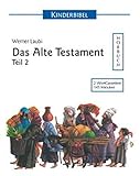 Kinderbibel: Das Alte Testament Teil 2 by