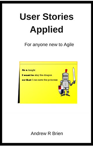 User Stories Applied: For anyone new to Agile (English Edition)
