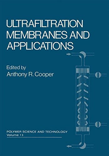 Ultrafiltration Membranes and Applications: Volume 13 (Polymer Science and Technology Series)