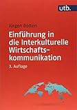 Einführung in die Interkulturelle Wirtschaftskommunikation by Jürgen Bolten