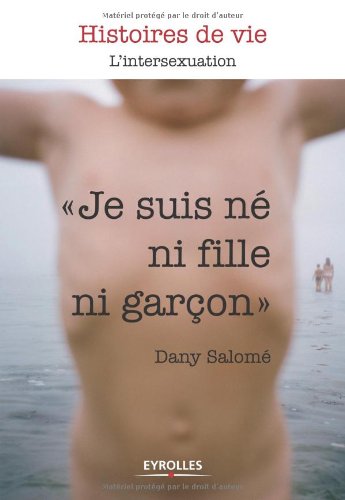 couverture de : "Je suis n&eacute; ni fille ni gar&ccedil;on"