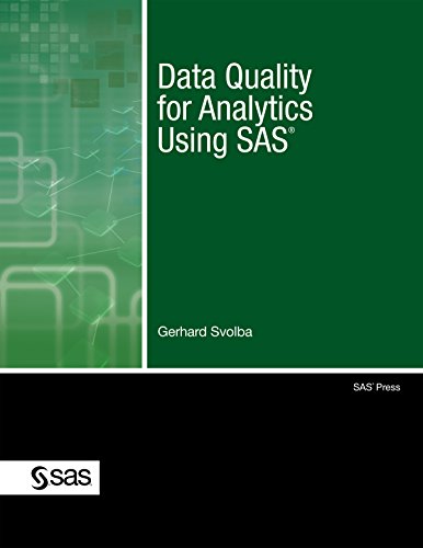 Data Quality for Analytics Using SAS (English Edition)