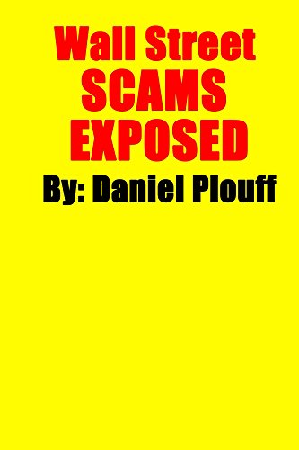 Wall Street SCAMS EXPOSED (English Edition)
