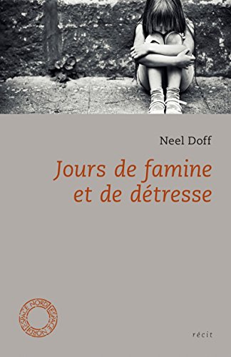 Jours de famine et de détresse Jours de famine et de détresse