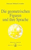 Die geometrischen Figuren und ihre Sprache (Izvor 218) by Omraam Mikhaël Aïvanhov