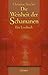 Die Weisheit der Schamanen: Ein Lesebuch by 