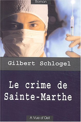 couverture de : Le crime de Sainte-Marthe