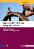 Projektleiter-Trainings erfolgreich leiten (Edition Training aktuell) by Sabine Niodusch