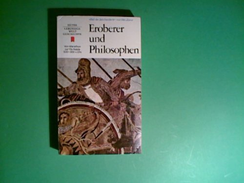 Bd. 2. Eroberer und Philosophen : Von Marathon z. Via Appia, 500 - 300 v. Chr... en ligne Bd. 2. Eroberer und Philosophen : Von Marathon z. Via Appia, 500 - 300 v. Chr... en ligne