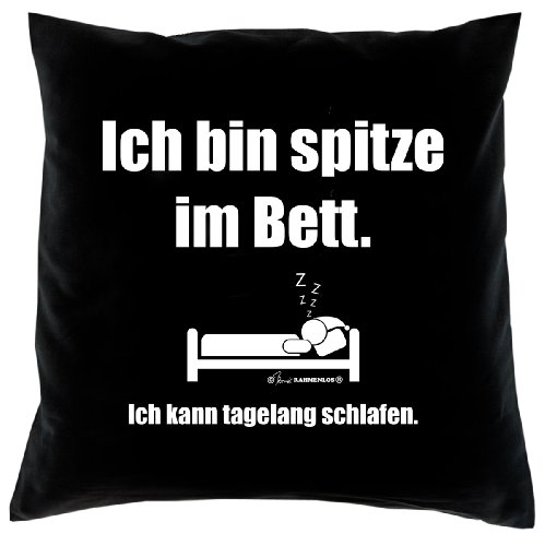 Kissenbezug - Ich bin spitze im Bett - Ich kann tagelang schlafen - Kissen Bezug mit lustigem Spruch - Ideal als Geschenk zu Weihnachten für Leute mit Humor