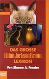 Das grosse Lilian-Jackson-Braun-Lexikon (Allgemeine Reihe. Bastei Lübbe Taschenbücher) by 