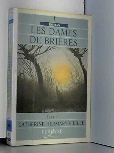 couverture de : Les Dames de bri&egrave;res tome 2