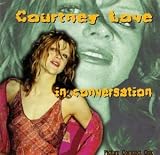 In Conversation Courtney Love - Courtney Love