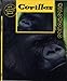 Gorillas (Wild World S.) by Patricia Miller-Schroeder