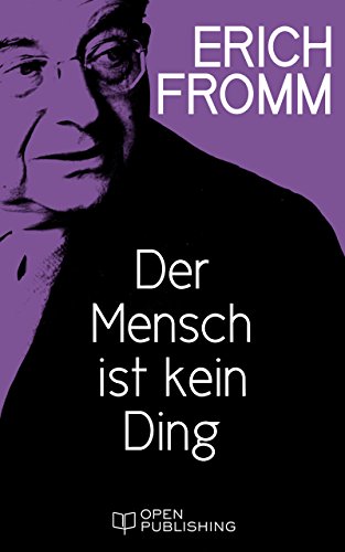 Download Der Mensch ist kein Ding: Man Is Not a Thing Download Der Mensch ist kein Ding: Man Is Not a Thing