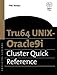 Tru64 UNIX-Oracle 9i Cluster Quick Reference (Compact Solutions) by 