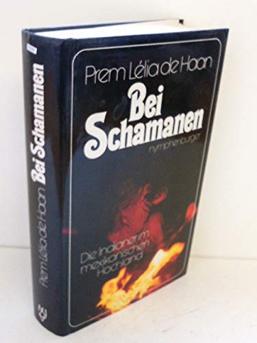 Bei Schamanen. Die Indianer im mexikanischen Hochland