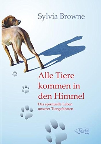 Cover zum Buch Alle Tiere kommen in den Himmel: Das ...