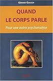 Image de Quand le corps parle : Pour une autre psychanalyse