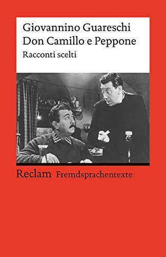 Don Camillo e Peppone: Racconti scelti. Italienischer Text mit deutschen Worterklärungen. B2 (GER) (Reclams Universal-Bibliothek)