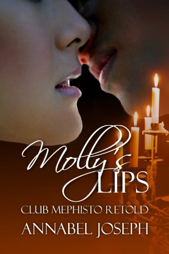 Molly's Lips: Club Mephisto Retold (Mephisto Series Book 2) (English Edition) livre