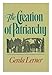 The Creation of Patriarchy (WOMEN AND HISTORY) by 