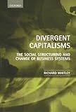 Image de Divergent Capitalisms: The Social Structuring and Change of Business Systems
