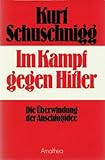 Im Kampf gegen Hitler: Die Überwindung der Anschlussidee by 