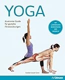 Yoga: Anatomie-Guide für gezielte Fitnessübungen by 
