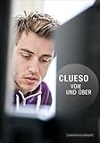 Clueso. Von und Über by
