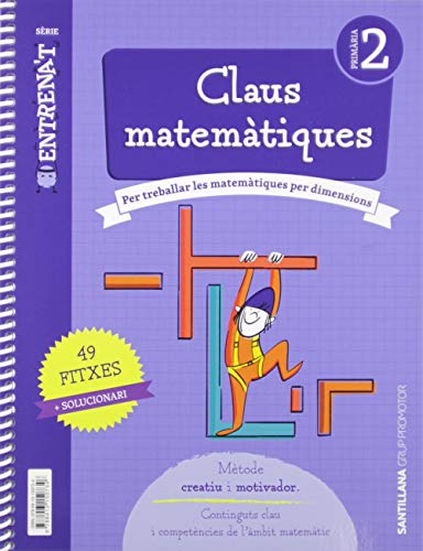QUADERN CLAUS MATEMATIQUES SERIE ENTRENAT 2 PRIMARIA