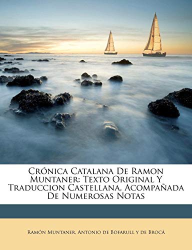 Descargar y leer Crónica Catalana De Ramon Muntaner: Texto Original Y
Traduccion Castellana, Acompañada De Numerosa Libro en línea