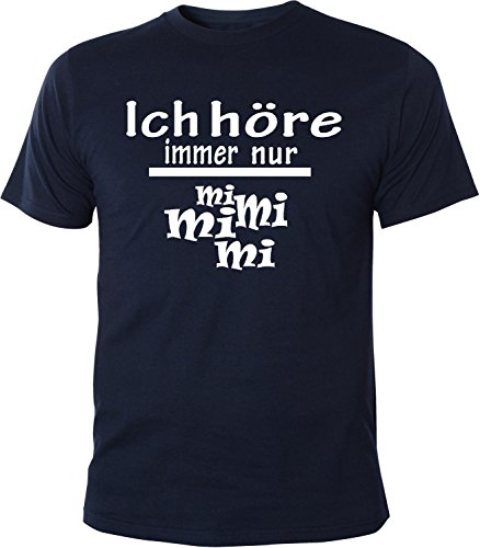 Mister Merchandise Herren Men T-Shirt Ich Höre Immer Nur - MI MI MI Tee Shirt Bedruckt, XL, Navy