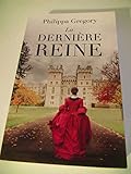 la derniere reine