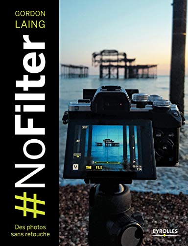 Télécharger #NoFilter - Des photos sans retouche Livre eBook France