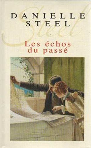 Les  échos du passé