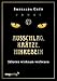 Ausschlag, Krätze, Hinkebein: Idioten wirksam verhexen by Smeralda Grün