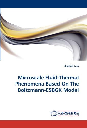 Microscale Fluid-Thermal Phenomena Based On The Boltzmann-ESBGK Model