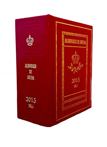 Download Almanach de Gotha 2015 by John James (2015-08-20) Download Almanach de Gotha 2015 by John James (2015-08-20)