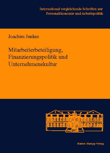 Mitarbeiterbeteiligung, Finanzierungspolitik und Unternehmenskultur
