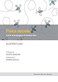 Image de Fisica sociale: Come si propagano le buone idee