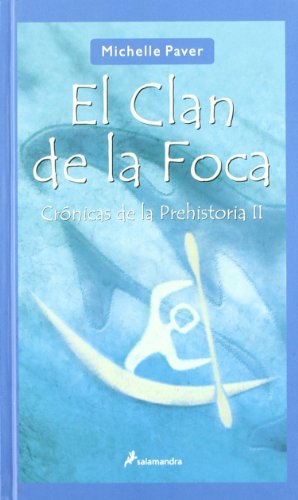 Download El clan de la foca: Crónicas de la prehistoria II (Narrativa Joven) Download El clan de la foca: Crónicas de la prehistoria II (Narrativa Joven)