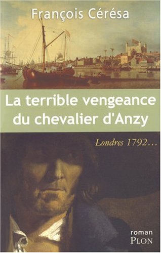 couverture de : La terrible vengeance du chevalier d'Anzy