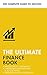 Produktbild The Ultimate Finance Book: Master Profit Statements, Understand Bookkeeping & Accounting, Prepare Budgets & Forecasts