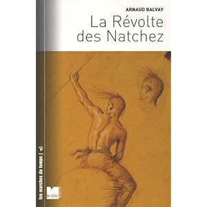 La Révolte des Natchez Livre en Ligne La Révolte des Natchez Livre en Ligne - Telecharger Ebook