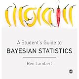 A Student’s Guide to Bayesian Statistics