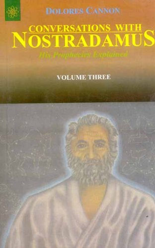 Conversations With Nostradamus Vol 3 His Prophecies Explained Pdf Online Wesbriscoe