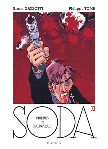 Soda - tome 11 - Prières et balistique (réédition) by Tome